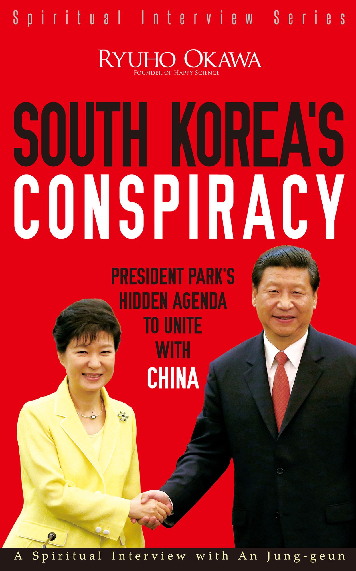 South Korea's Conspiracy: President Park's Hidden Agenda to Unite with China