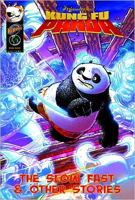 Kung Fu Panda: The Slow Fast & Other Stories