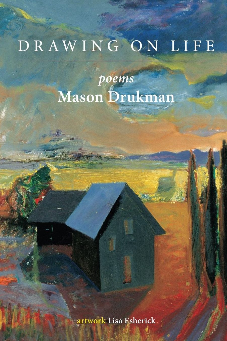 Drawing on Life: Poems