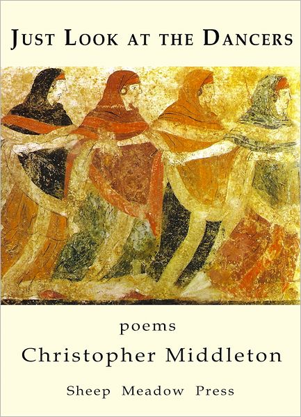 Just Look at the Dancers: Canticles, Fumes, Monostichs