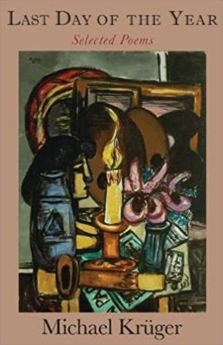 Last Day of the Year: Selected Poems