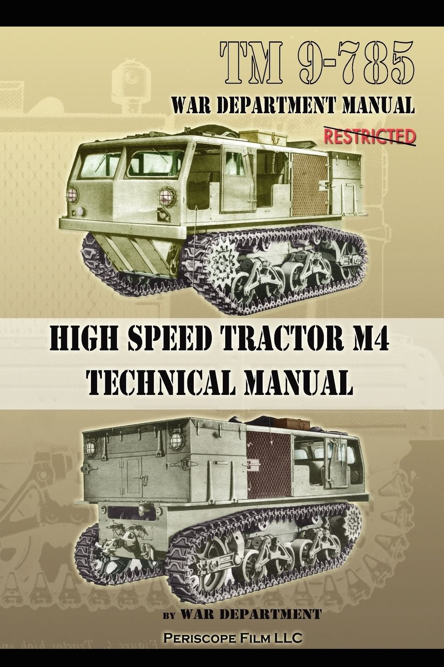 Tm 9-785 High Speed Tractor M-4 Technical Manual