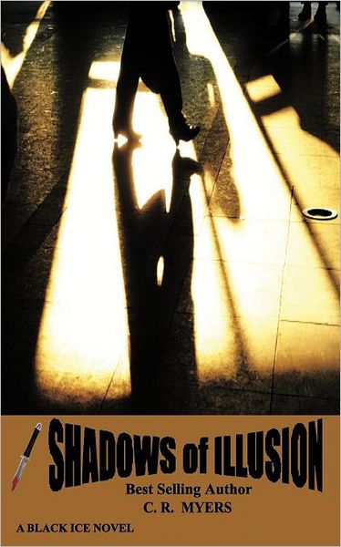 Shadows of Illusion: A Black Ice Novel