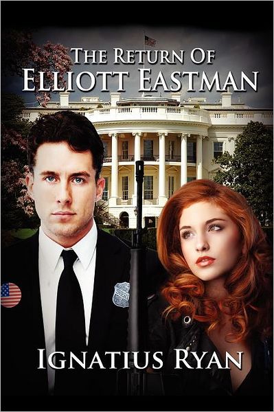The Return Of Elliott Eastman