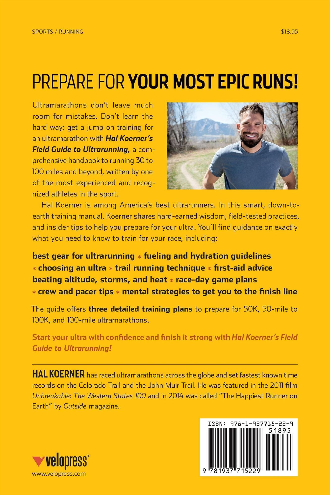 Hal Koerner's Field Guide to Ultrarunning : Training for an Ultramarathon, from 50k to 100 Miles and Beyond