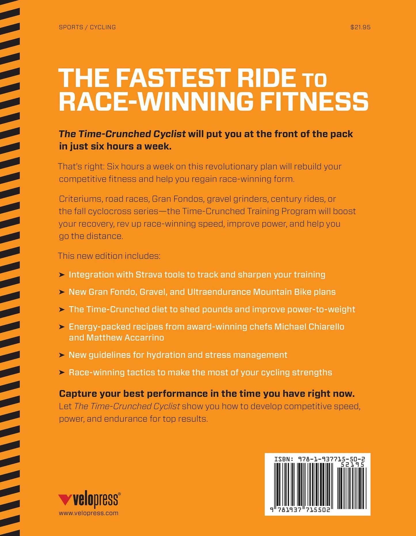 The Time-crunched Cyclist : Race-winning Fitness in 6 Hours a Week, 3rd Ed.