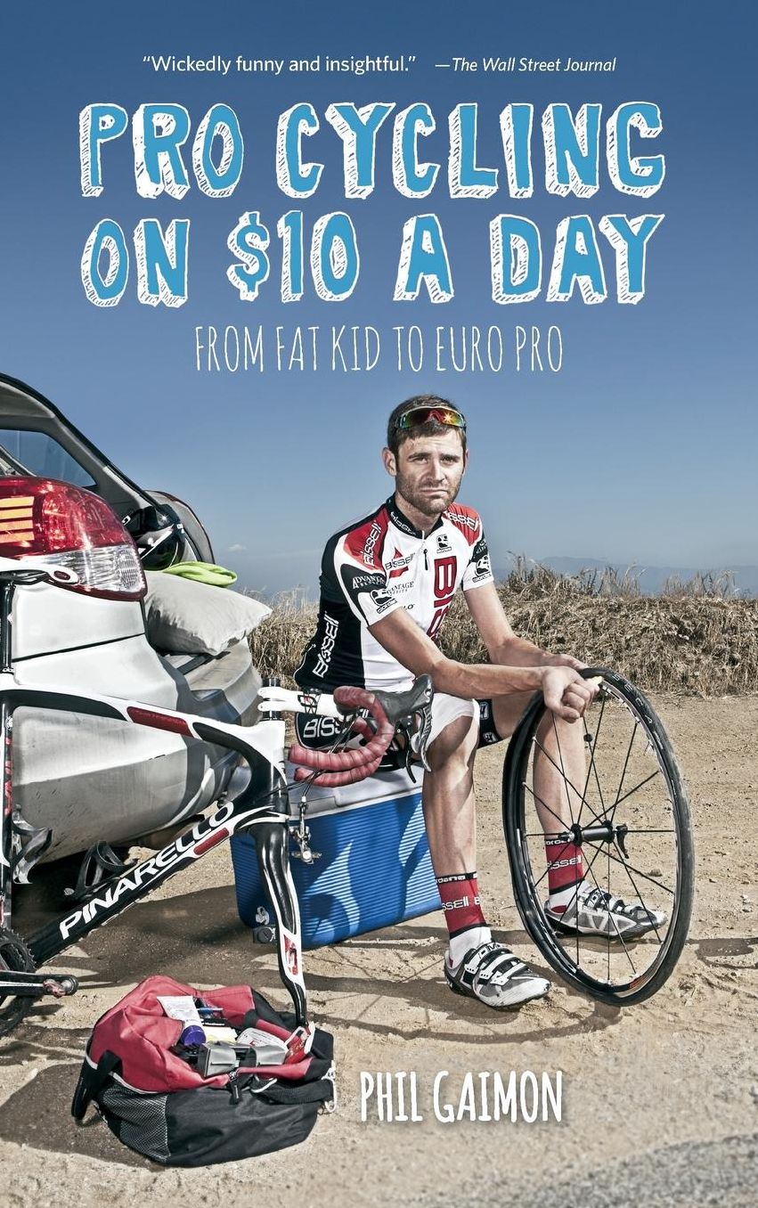 Pro Cycling on $10 a Day: From Fat Kid to Euro Pro