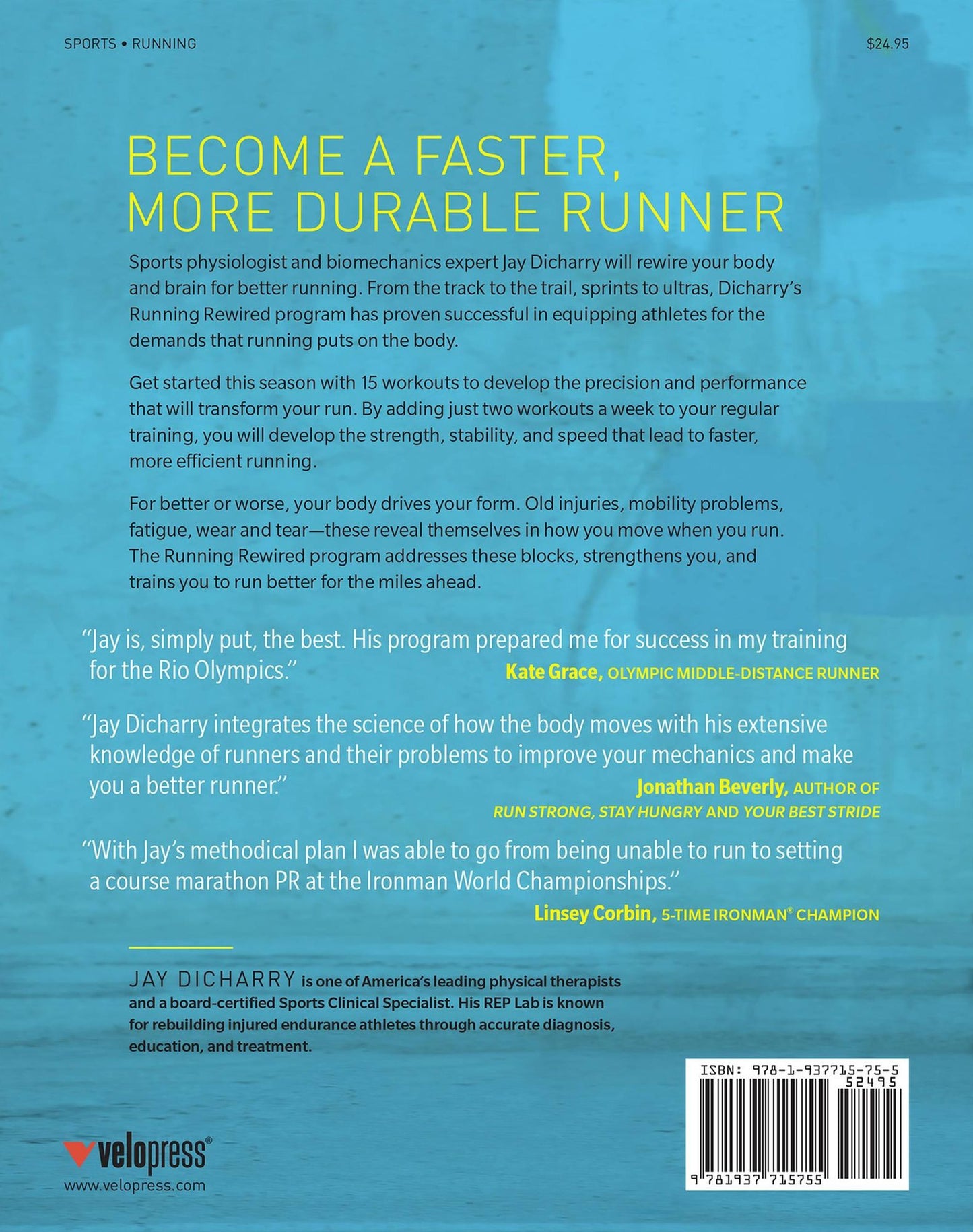 Running Rewired: Reinvent Your Run for Stability, Strength, and Speed