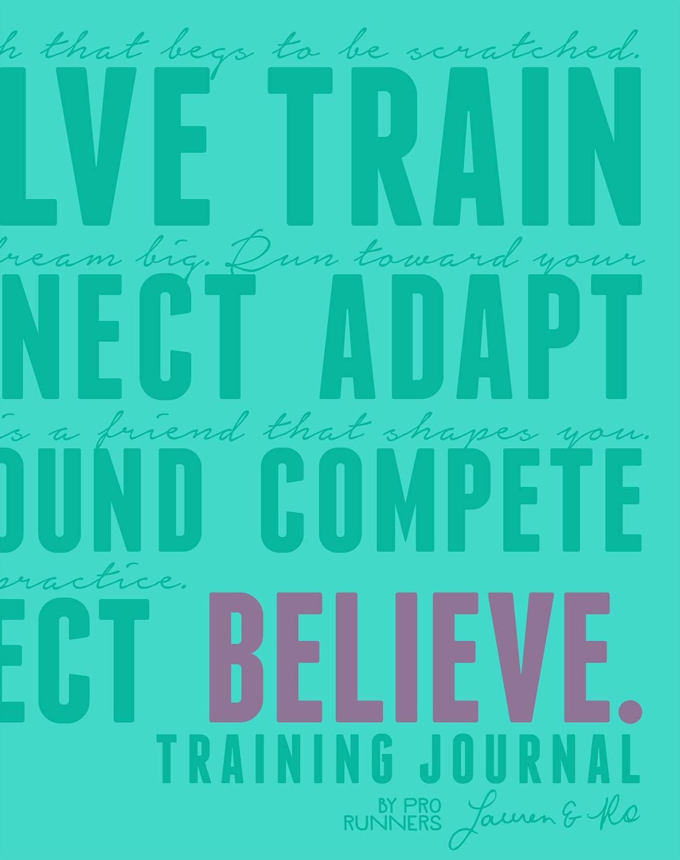 Believe Training Journal (Fall 2018 Color)