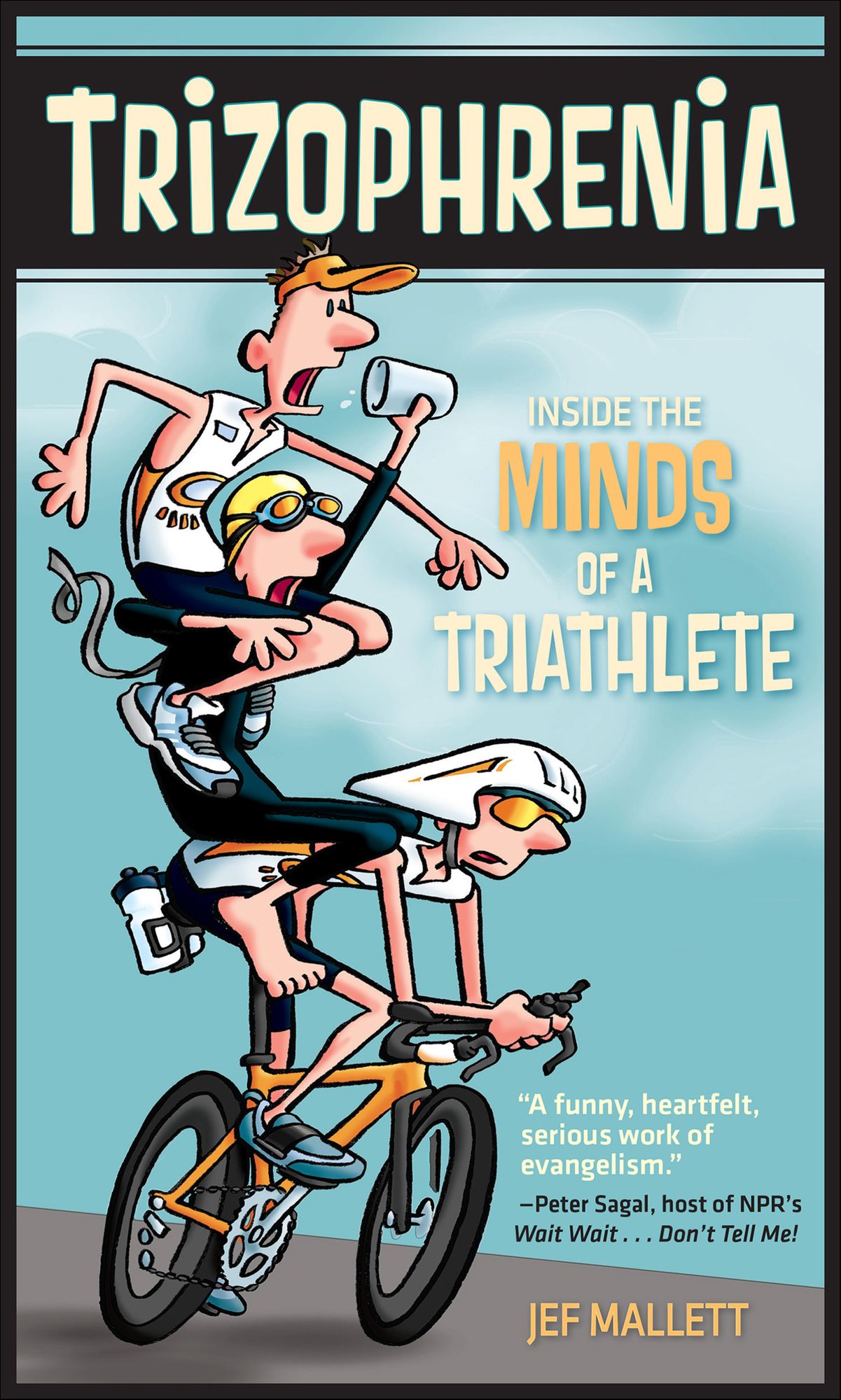 Trizophrenia: Inside the Minds of a Triathlete