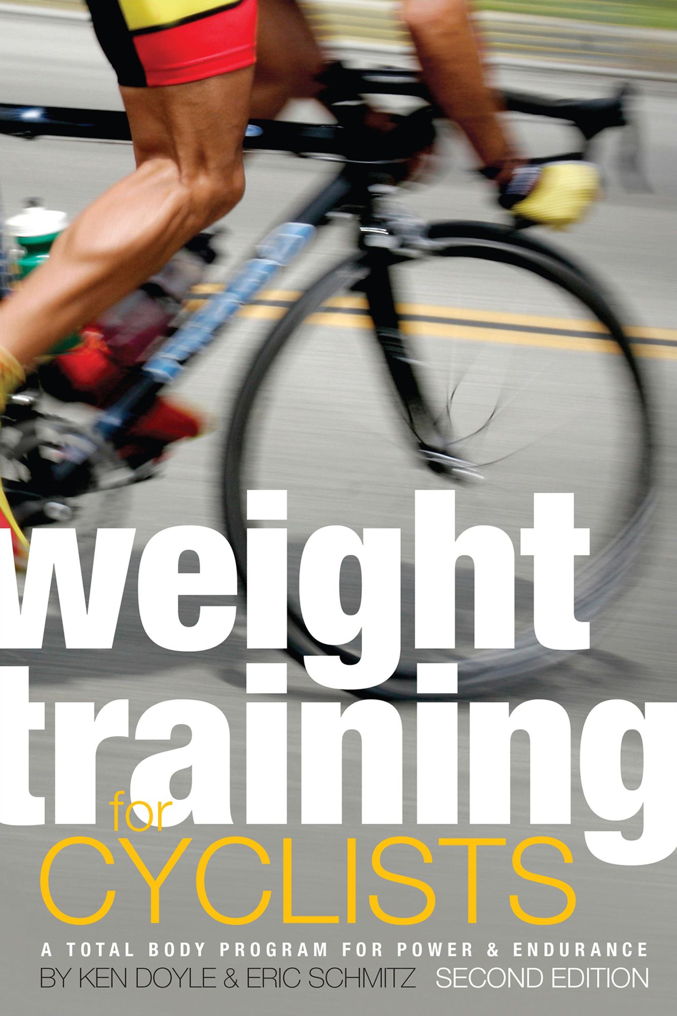 Weight Training for Cyclists: A Total Body Program for Power and Endurance