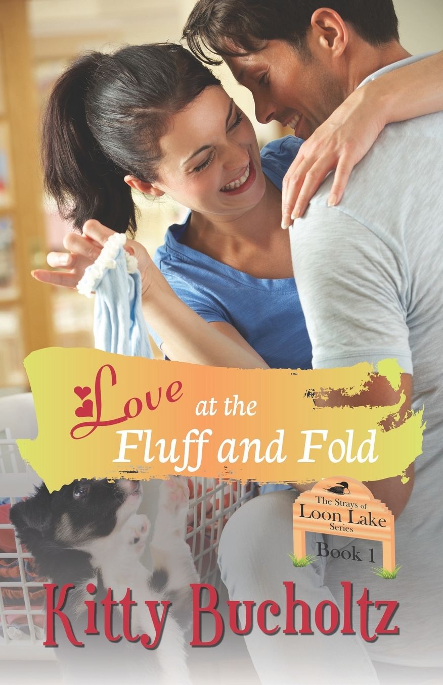 Love at the Fluff and Fold: A Sweet Small Town Romance