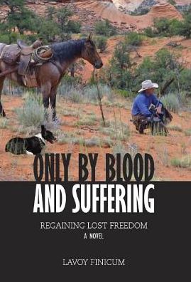 Only By Blood and Suffering