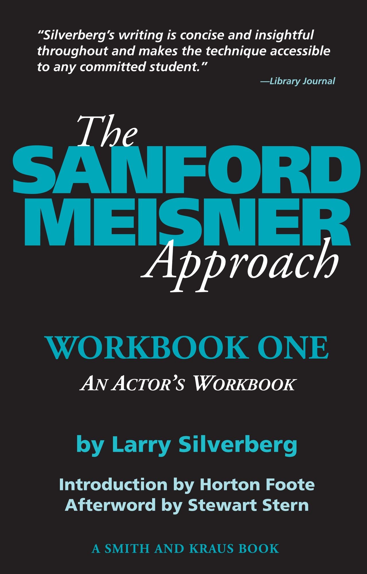 The Sanford Meisner Approach: Workbook One, An Actor's Workbook