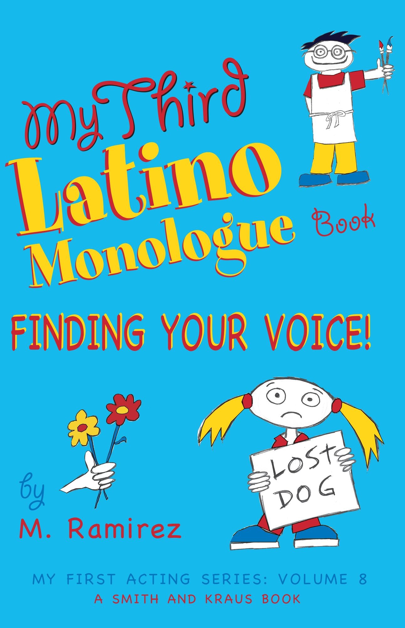 My Third Latino Monologue Book: Finding Your Voice