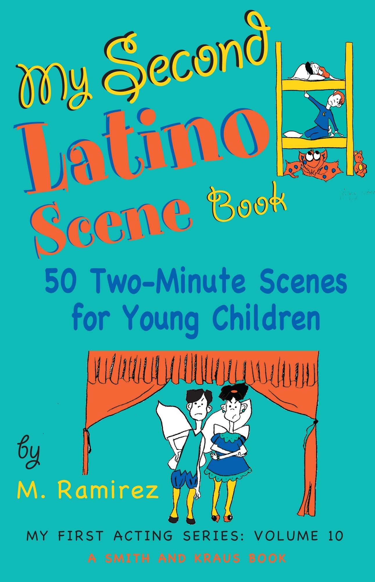 My Second Latino Scene Book: 50 Two-Minute Scenes for Young Children