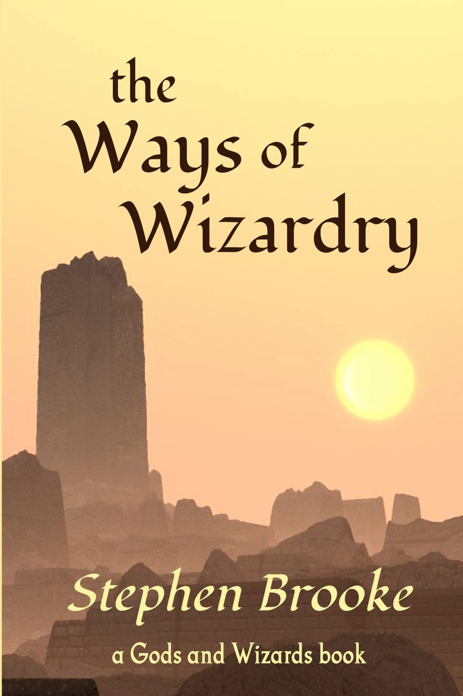 The Ways of Wizardry