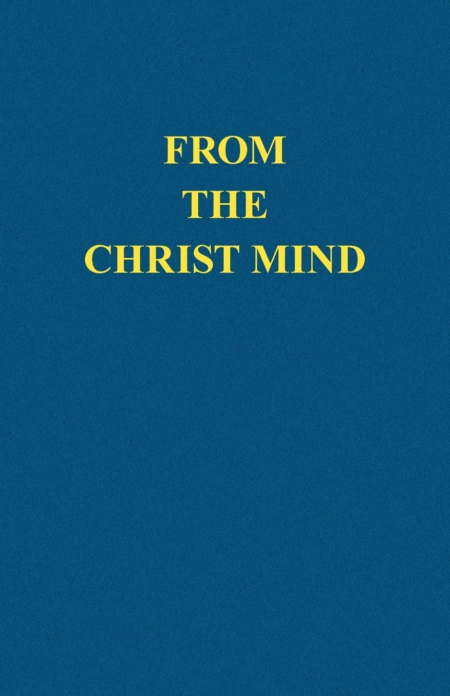 From the Christ Mind: Jesus of Nazareth