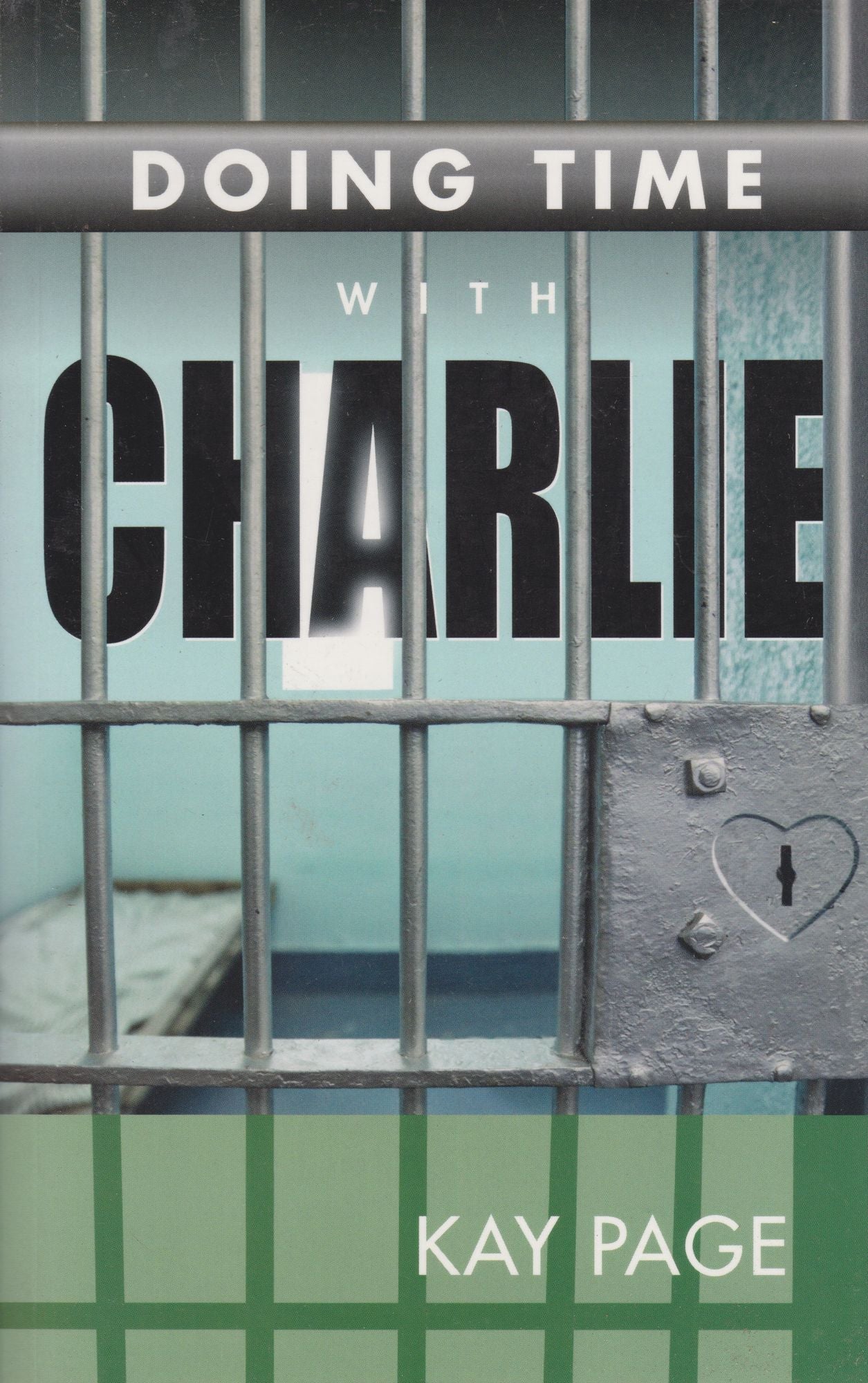 Doing Time With Charlie