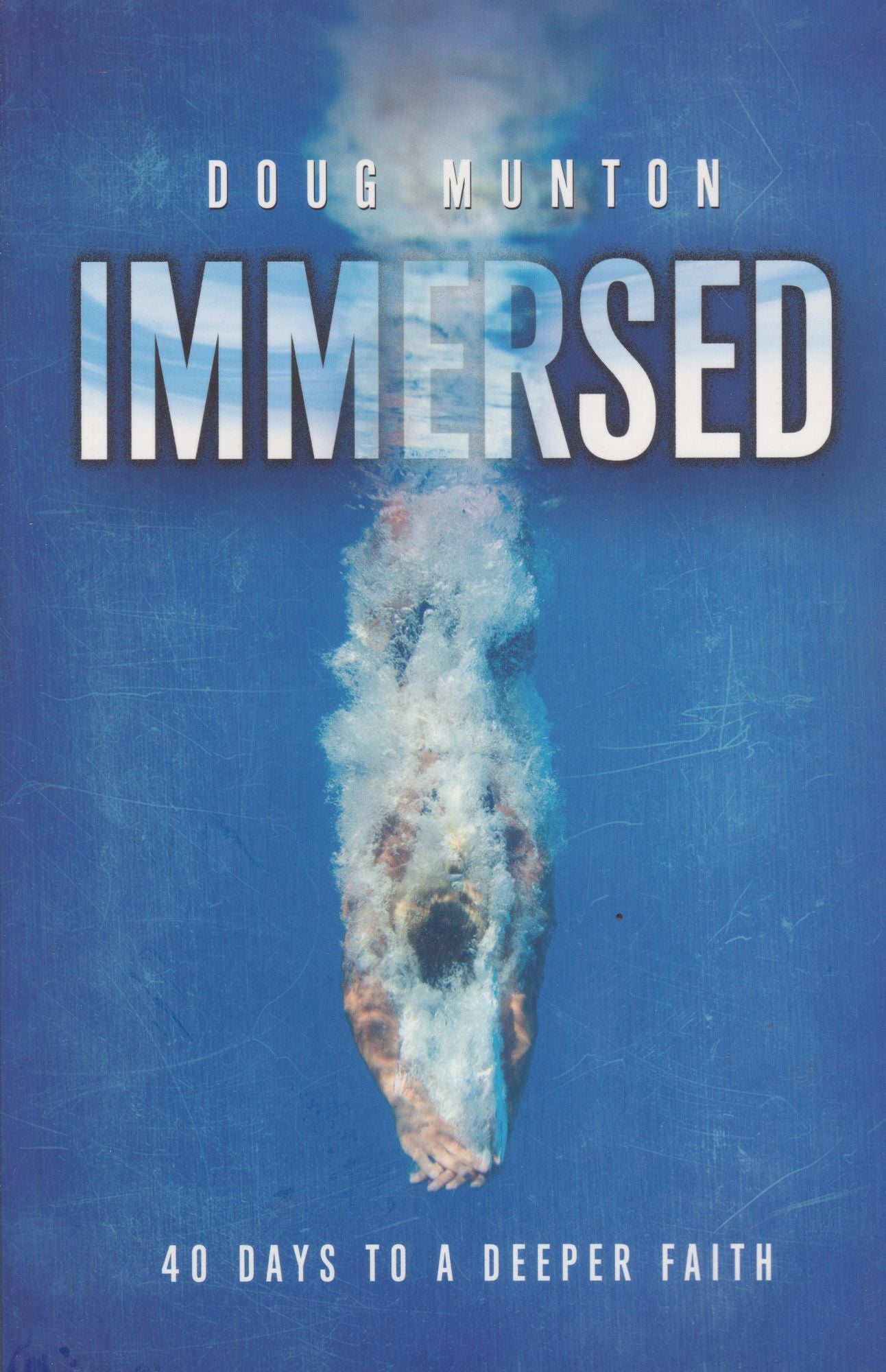 Immersed: 40 Days to a Deeper Faith