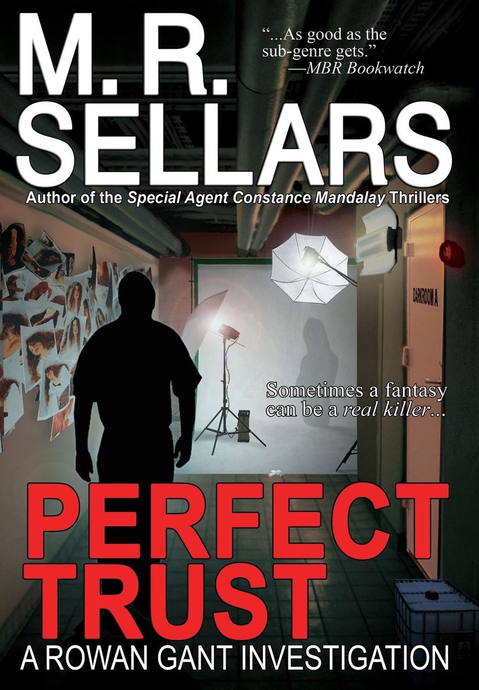 Perfect Trust: A Rowan Gant Investigation
