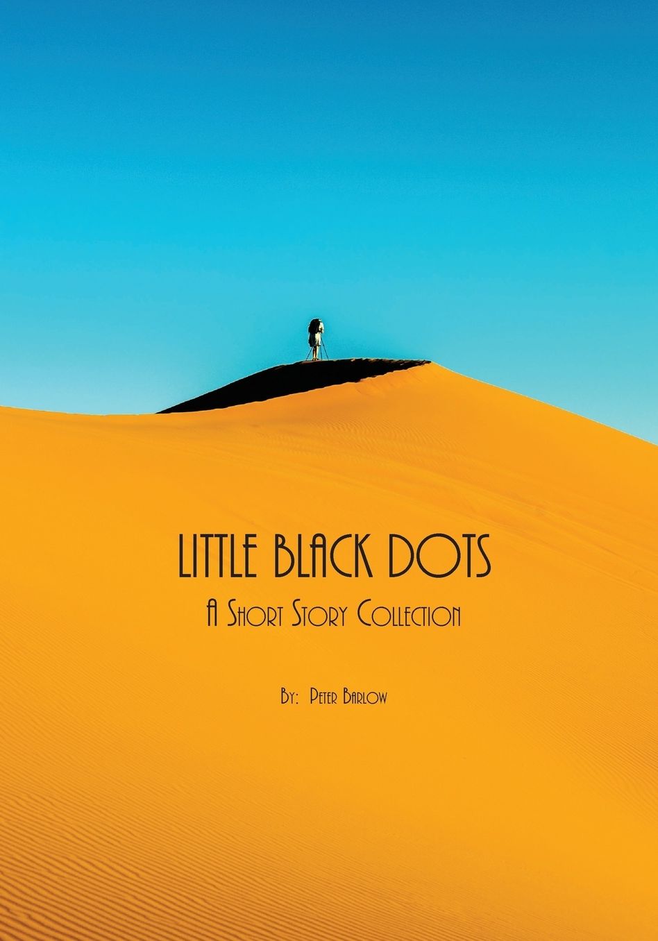 Little Black Dots: A Short Story Collection