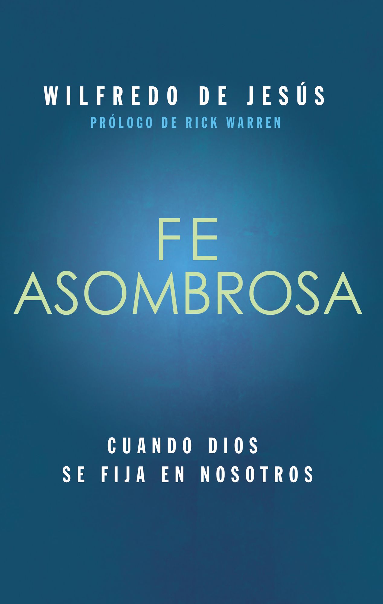 Fe Asombrosa: Cuando Dios se fija en nosotros