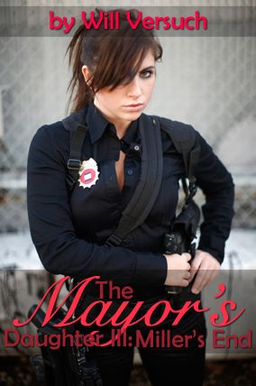 The Mayor's Daughter III: Miller's End