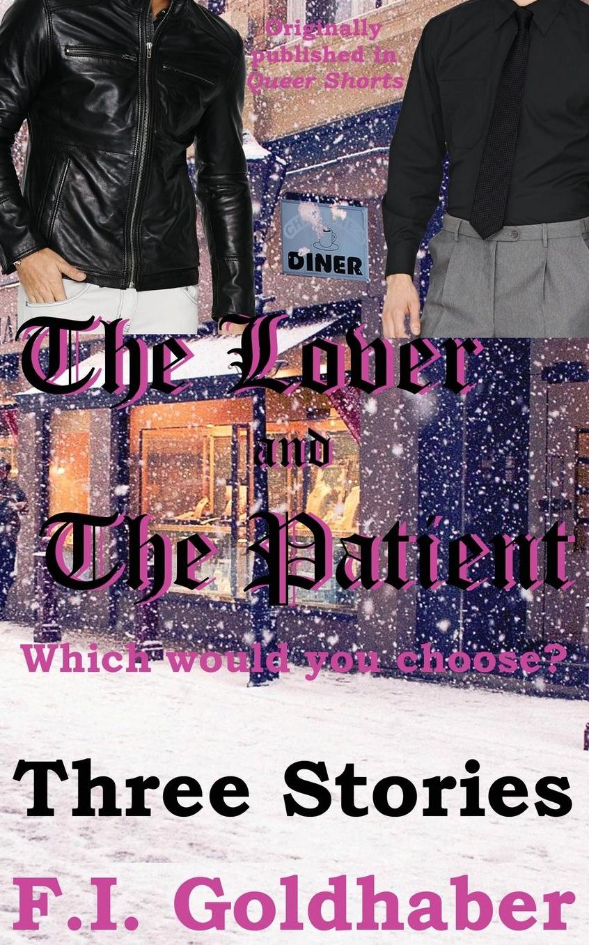 The Lover and The Patient: Three Stories