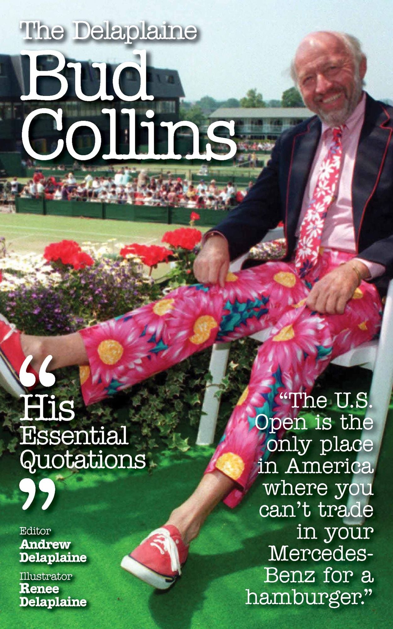 Delaplaine Bud Collins - His Essential Quotations