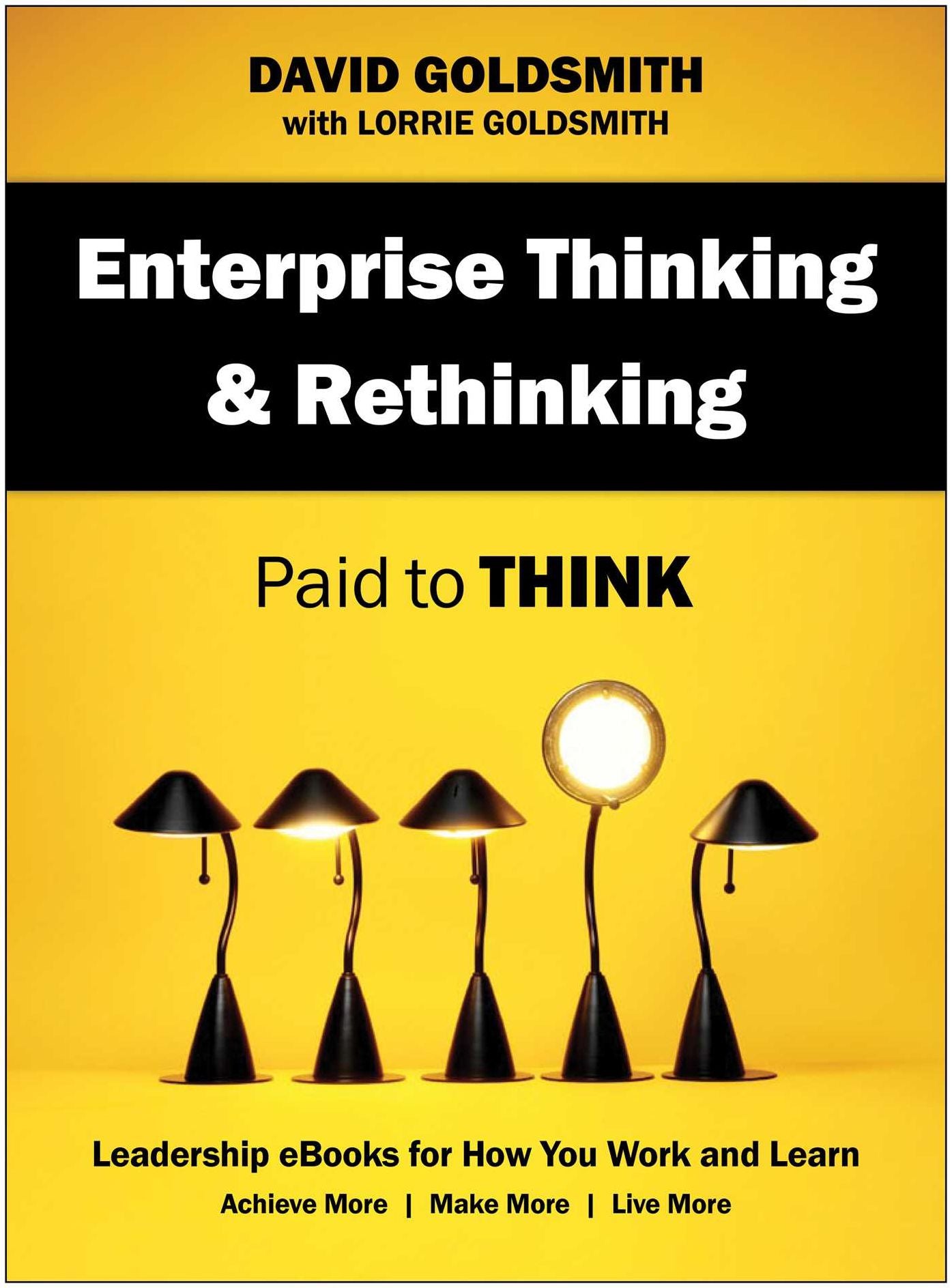Enterprise Thinking & Rethinking: Paid to Think