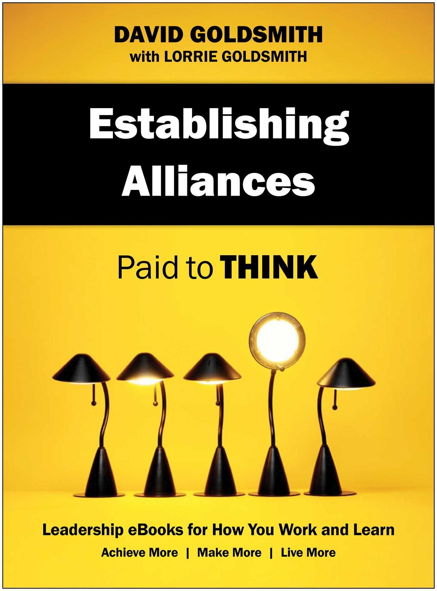 Establishing Alliances: Paid to Think