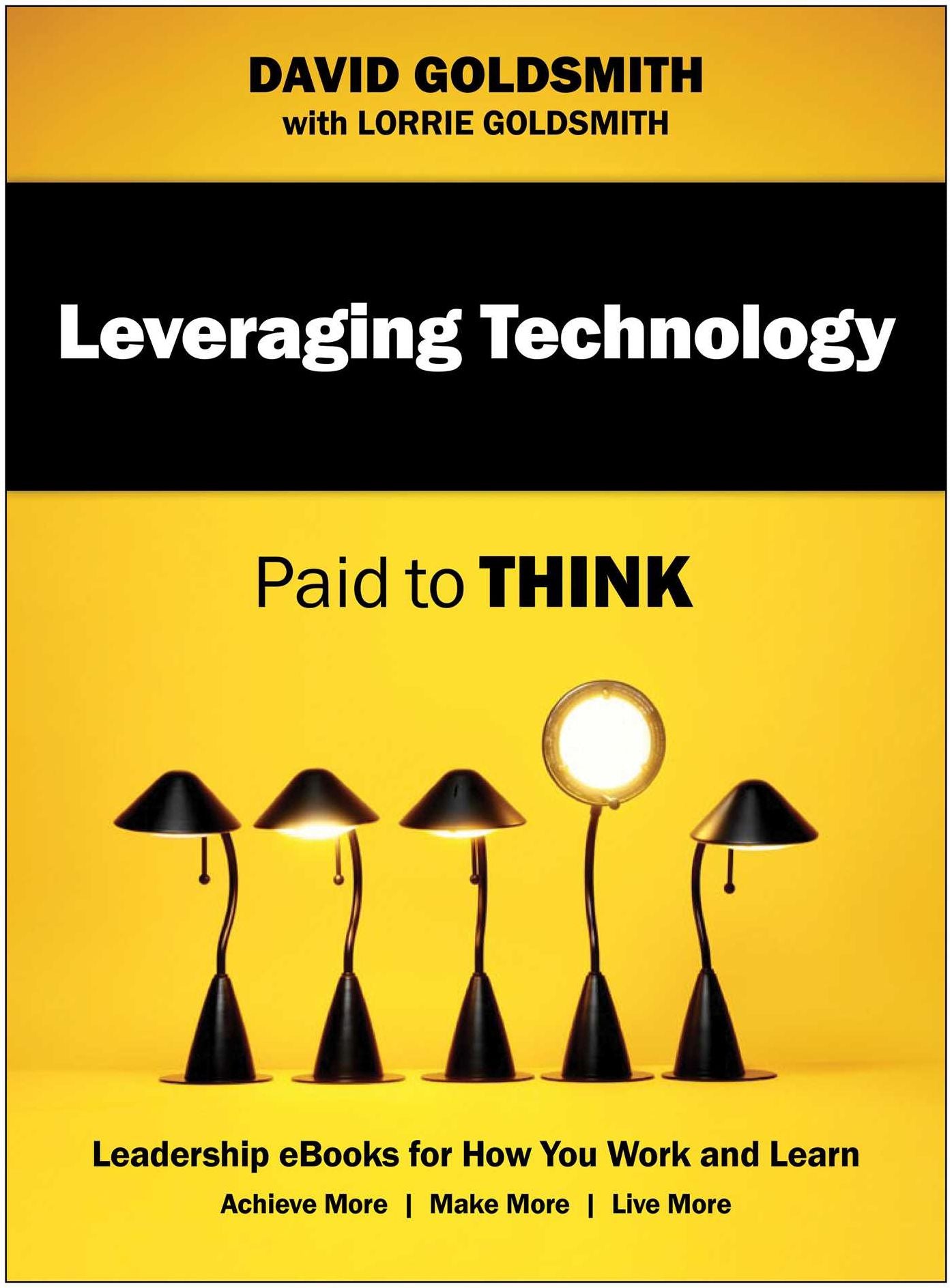 Leveraging Technology: Paid to Think