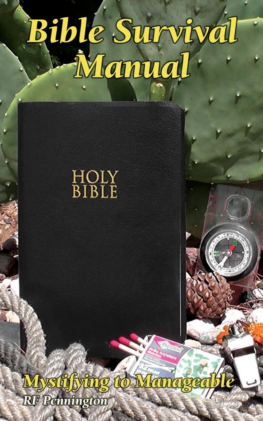 Bible Survival Manual: mystifying to manageable