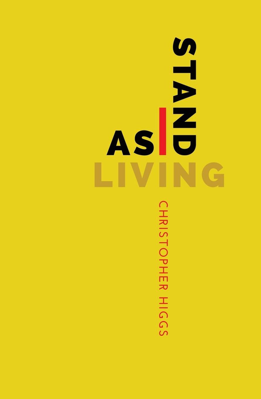 As I Stand Living