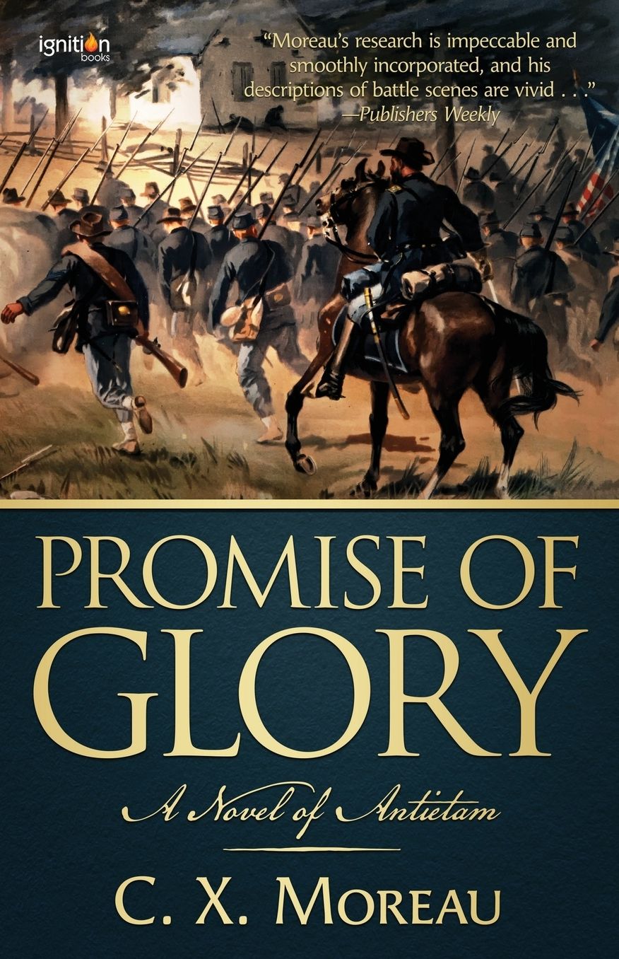 Promise of Glory: A Novel of Antietam