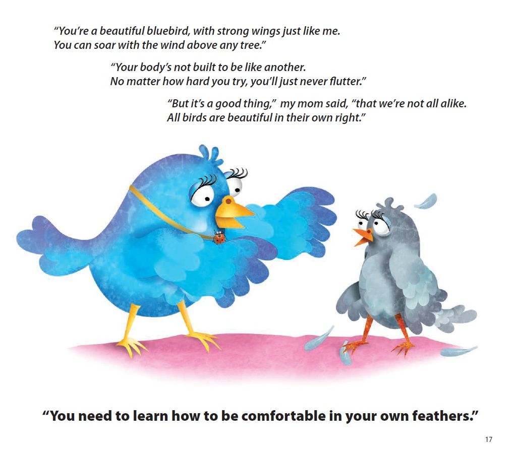 How to Be Comfortable in Your Own Feathers