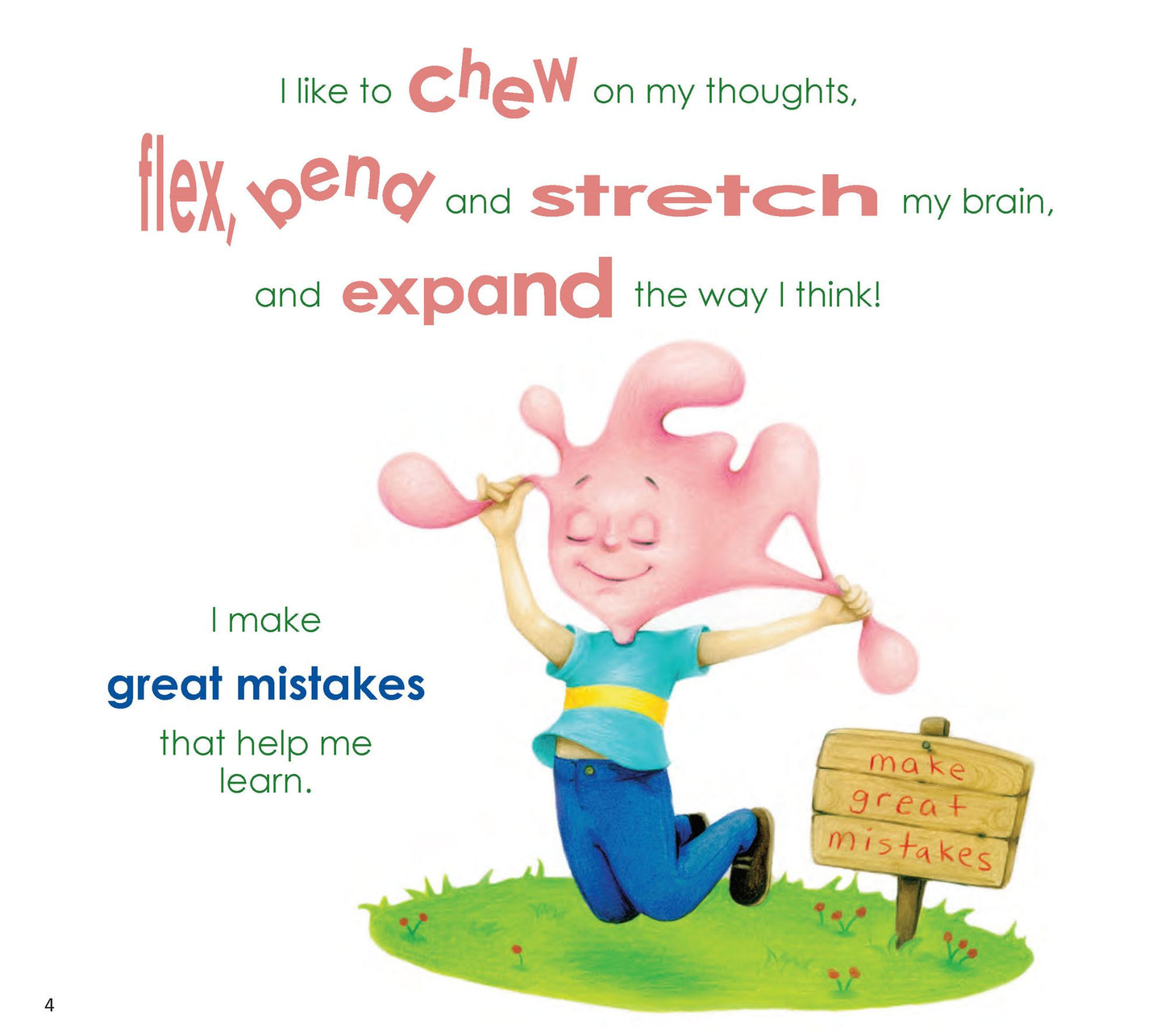 Bubble Gum Brain: Ready, Get Mindset...GROW!