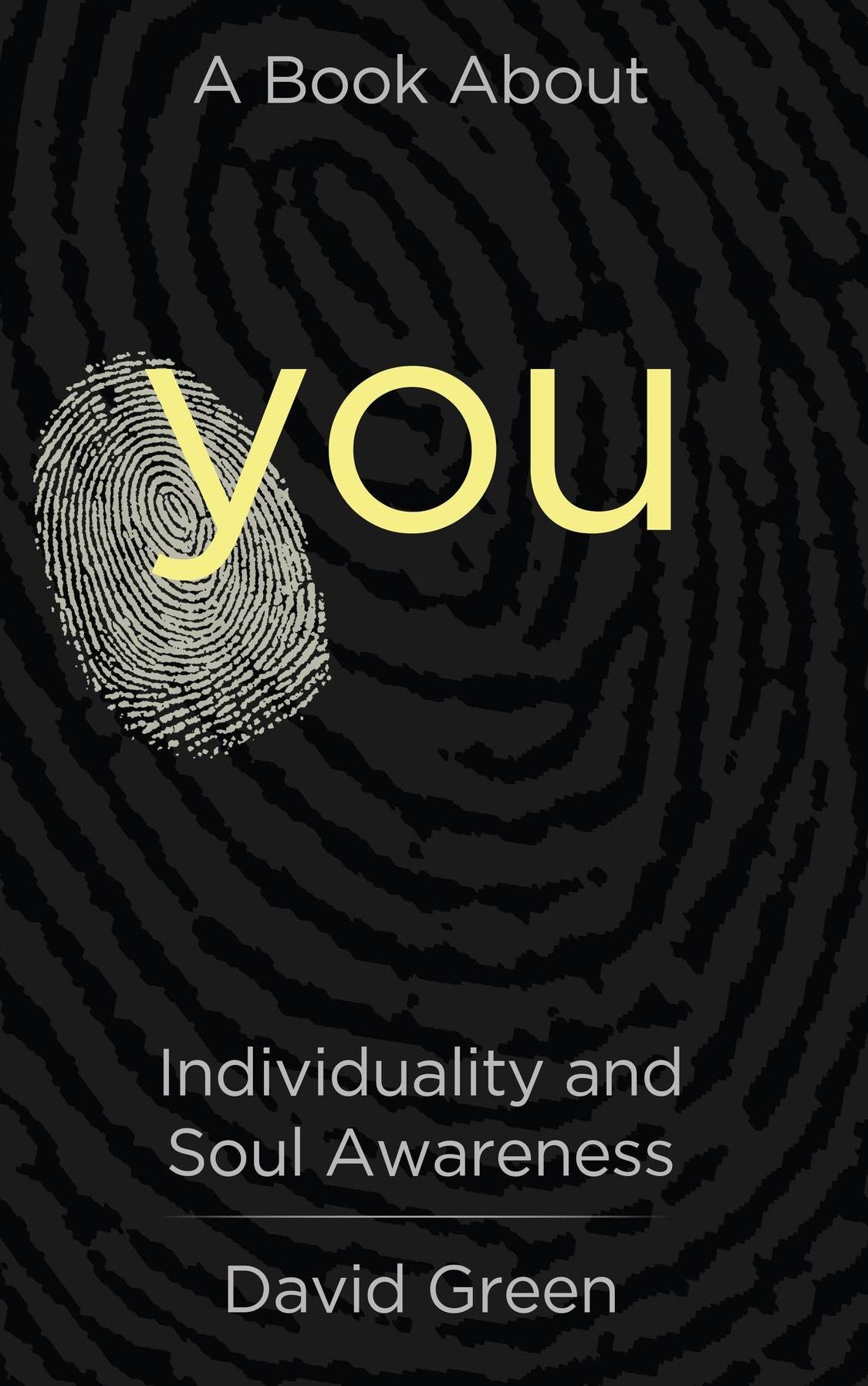 A Book About You: Individuality and Soul Awareness