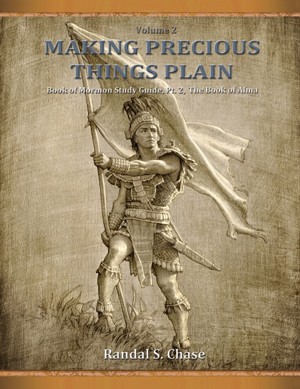 Book of Mormon Study Guide, Pt. 2: The Book of Alma
