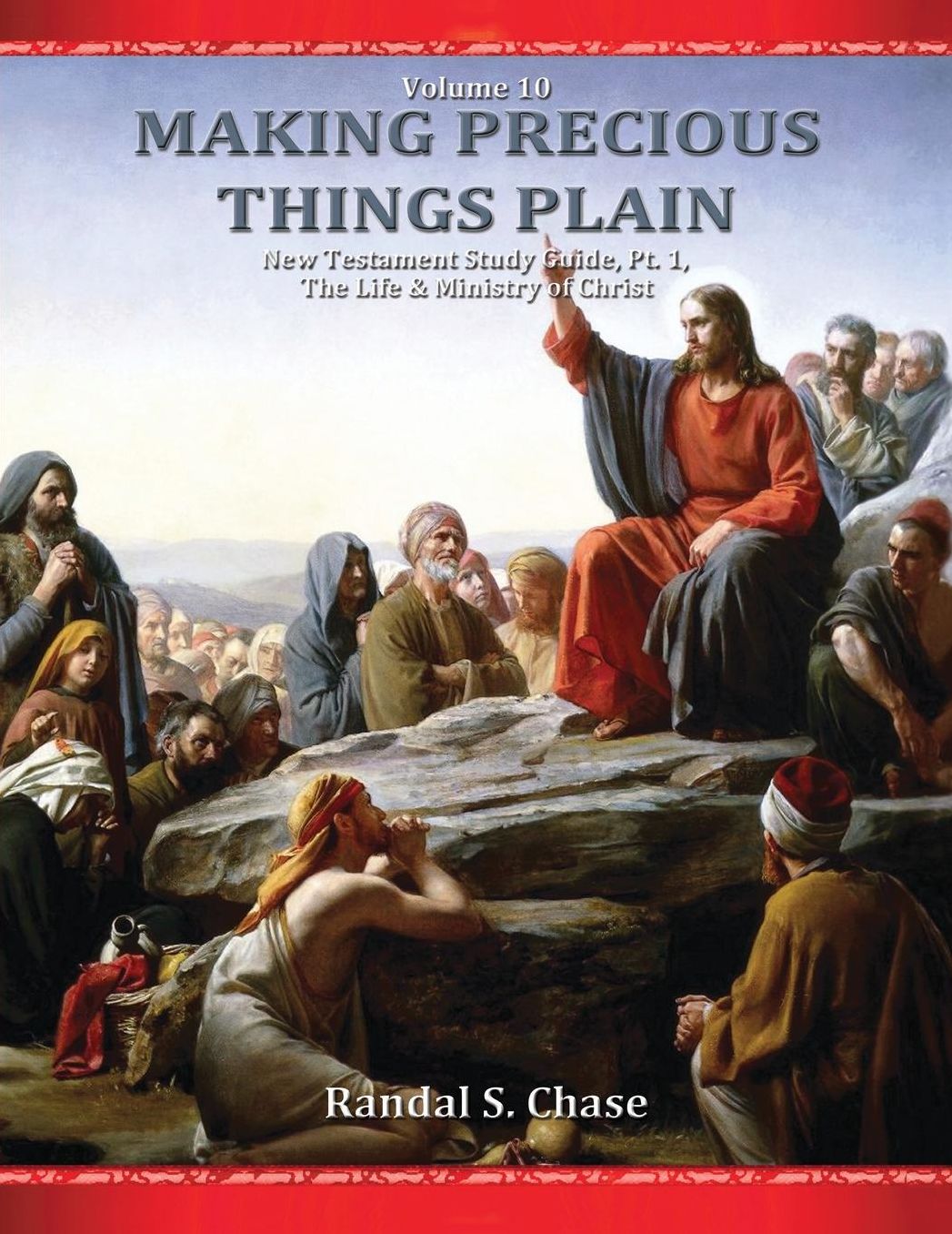 New Testament Study Guide, Pt. 1: The Life and Ministry of Jesus Christ