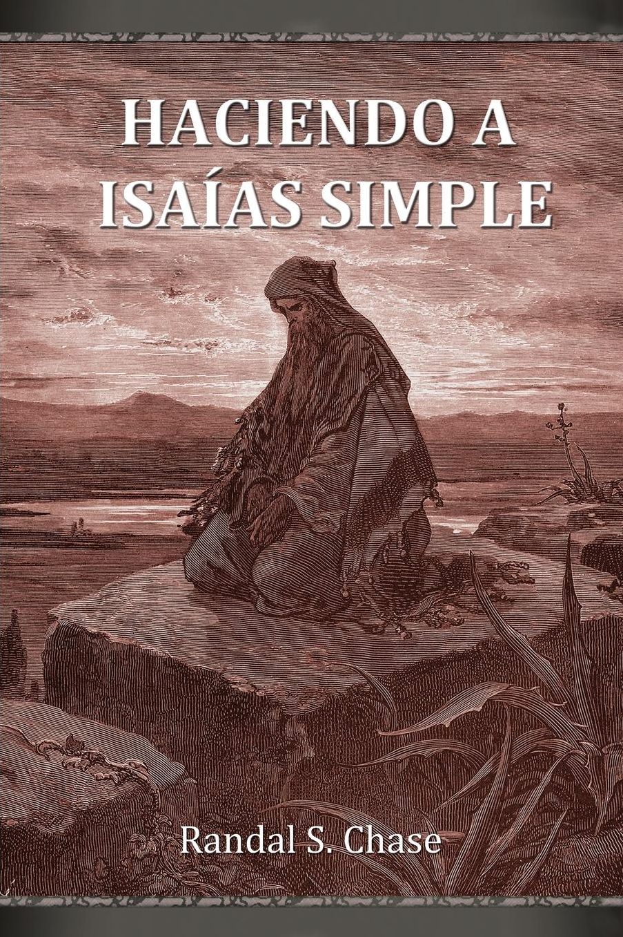 Haciendo a Isa as simple: Gu a de estudio del Antiguo Testamento para el libro de Isa as