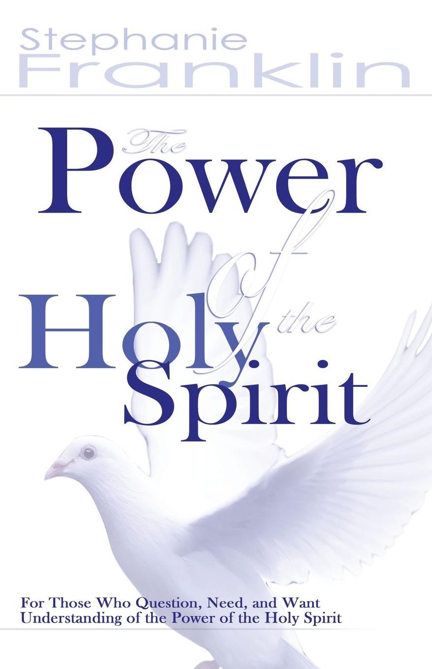 The Power of the Holy Spirit