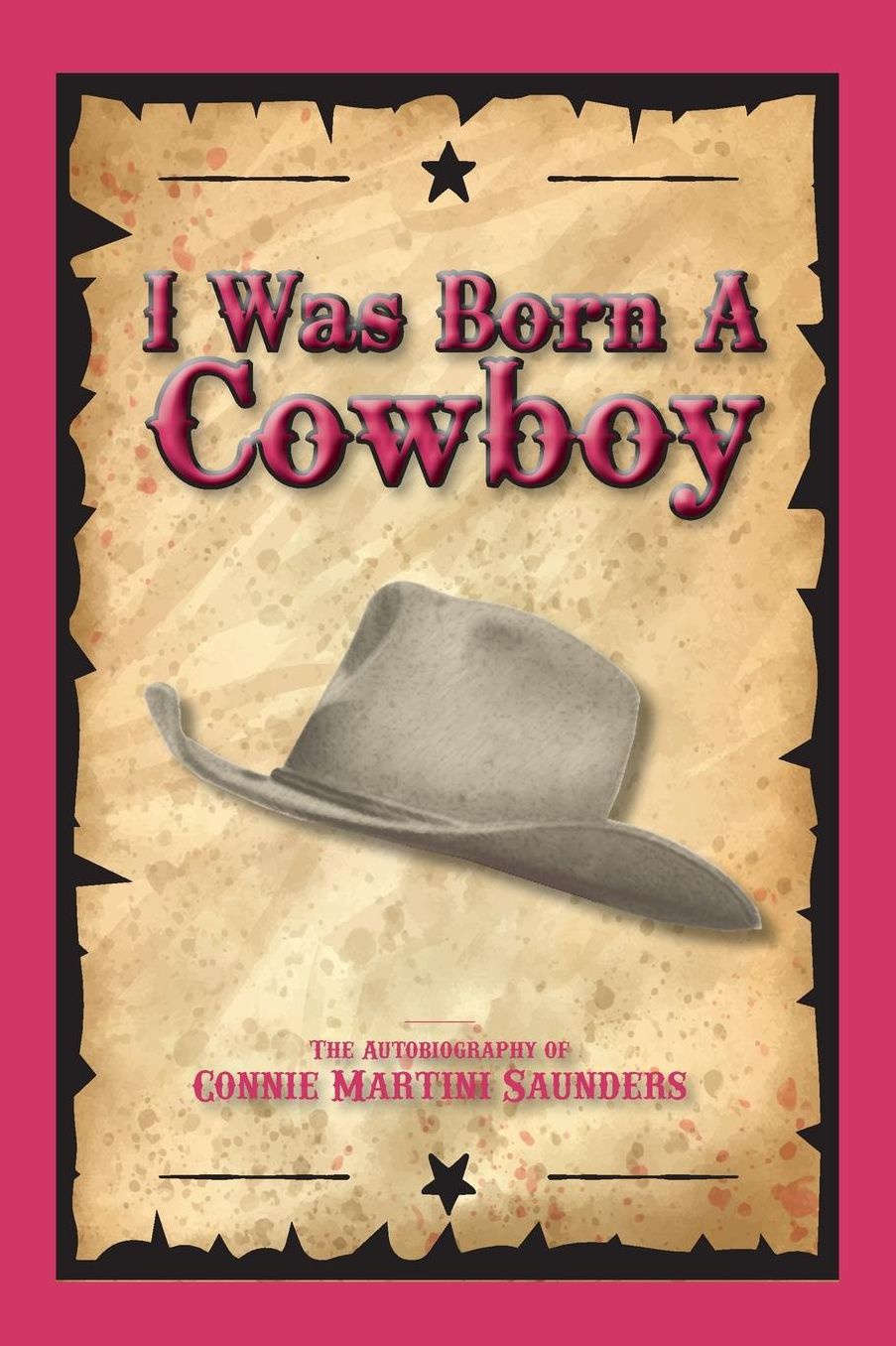 I Was Born A Cowboy