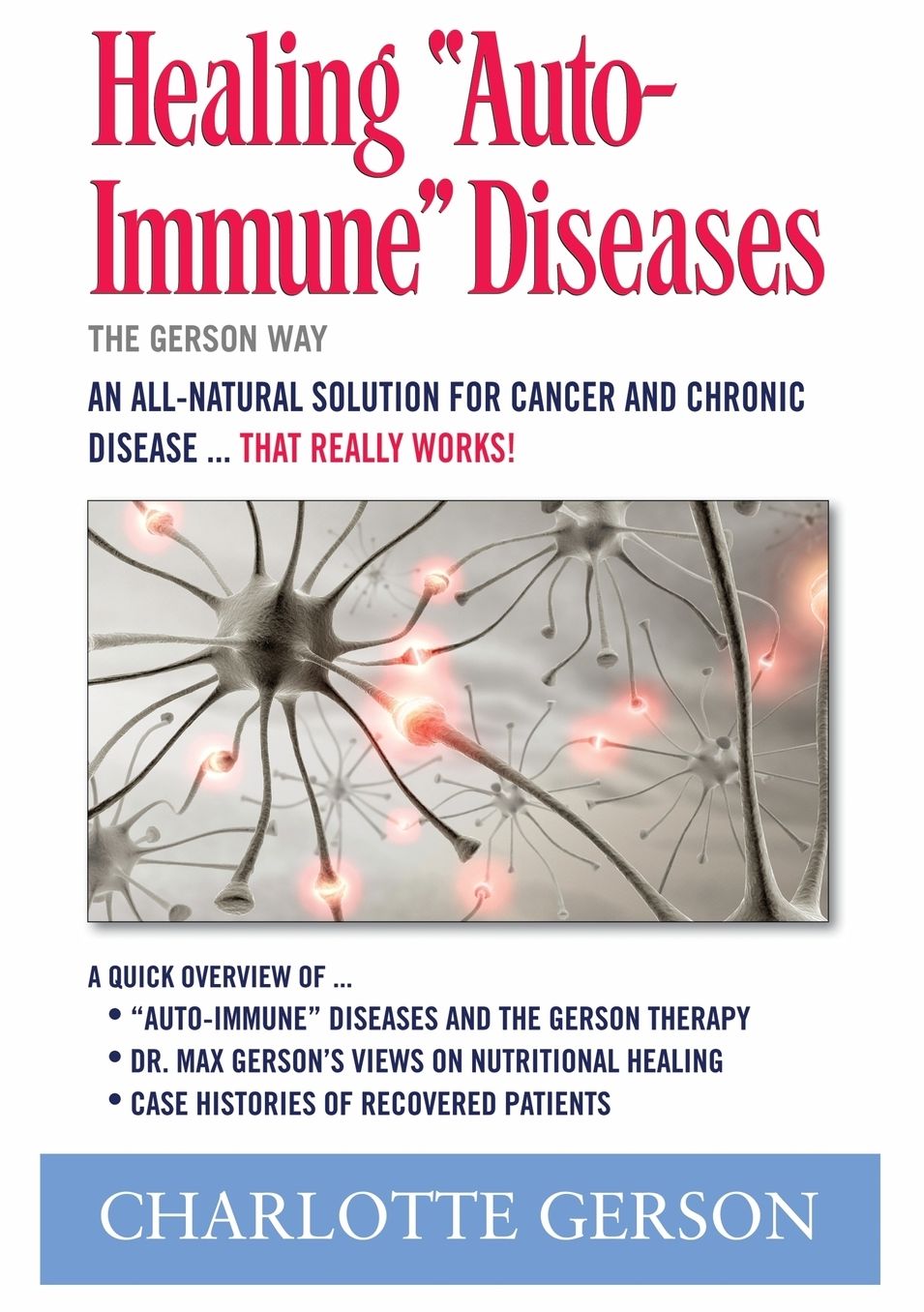 Healing Auto-Immune Diseases the Gerson Way