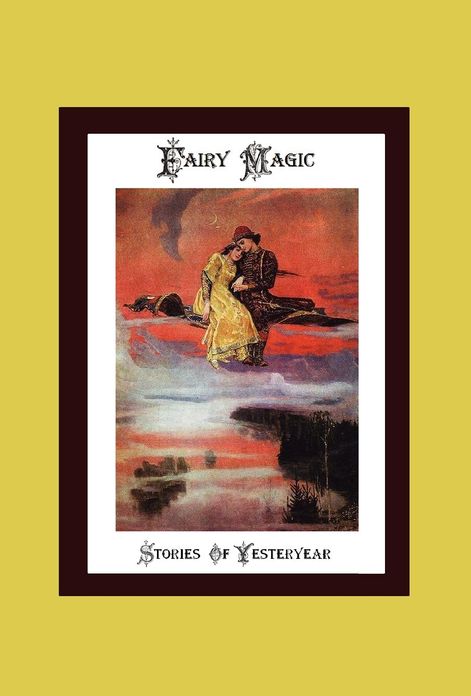 Fairy Magic - Stories of Yesteryear
