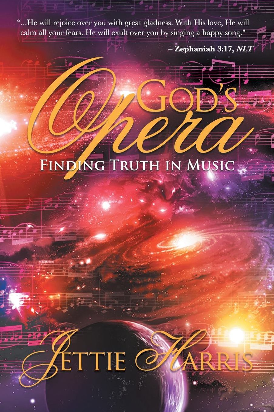 God's Opera: Finding Truth in Music