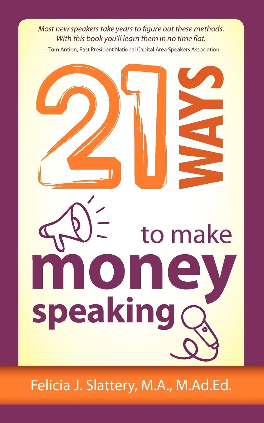 21 Ways to Make Money Speaking