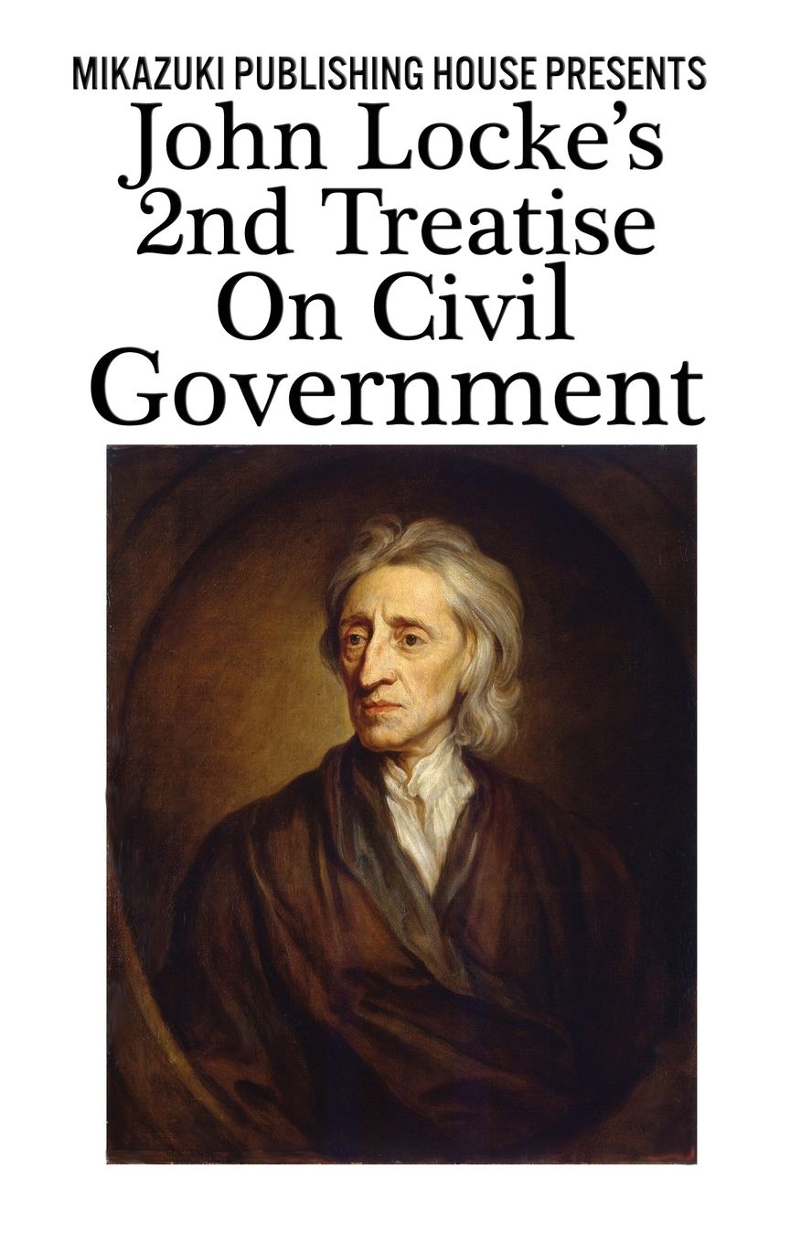 John Locke's 2nd Treatise on Civil Government
