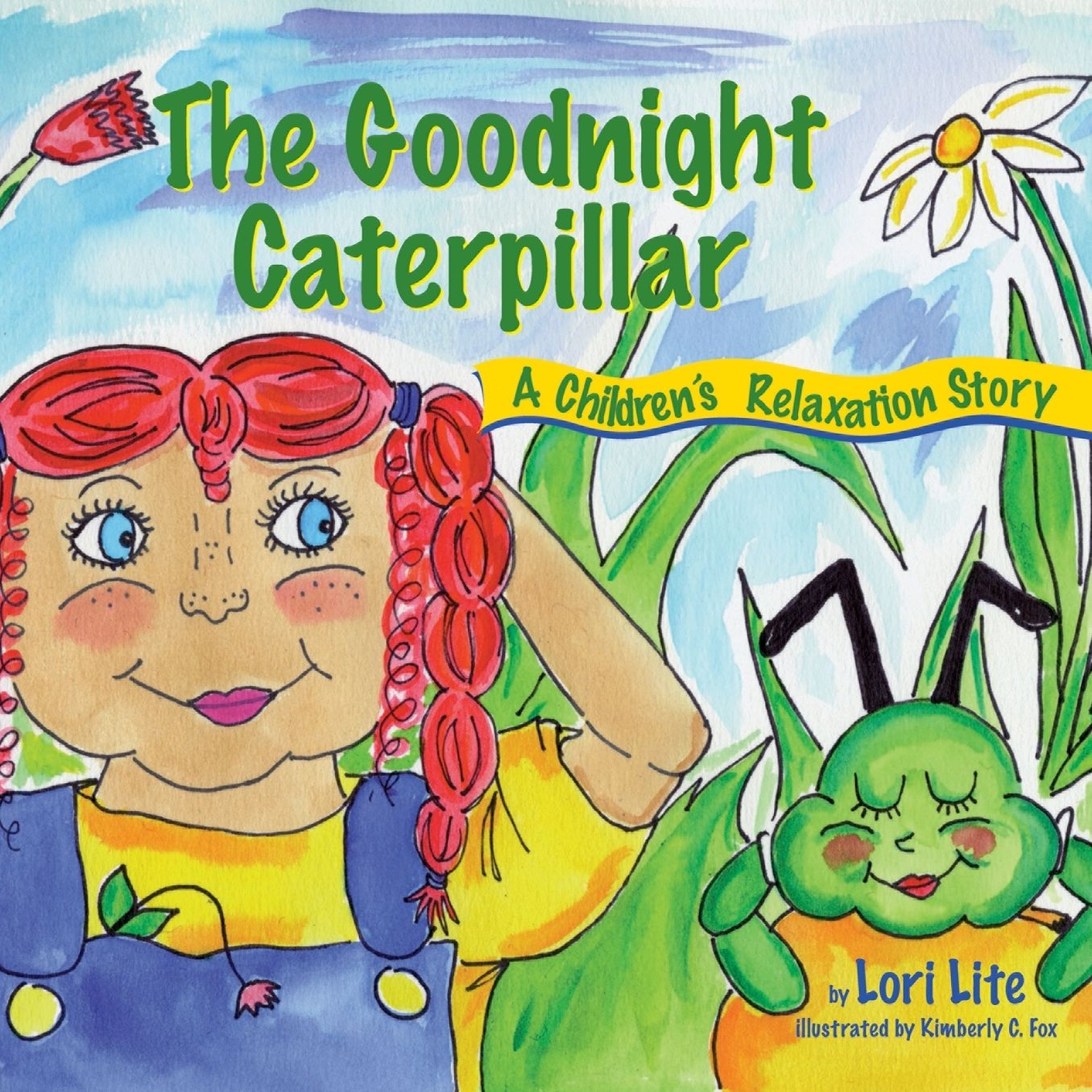 The Goodnight Caterpillar: A Children's Relaxation Story